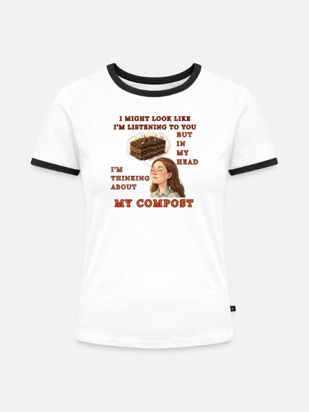 Kompostgedanken – Ich denke statt zuzuhören - Frauen Kontrast-T-Shirt - Weiß/Schwarz