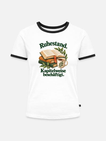 Ruhestand: Kapitelweise beschäftigt | Illustration - Frauen Kontrast-T-Shirt - Weiß/Schwarz