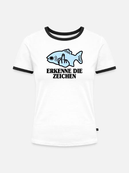 Erkenne die Zeichen Fisch Angler - Frauen Kontrast-T-Shirt - Weiß/Schwarz