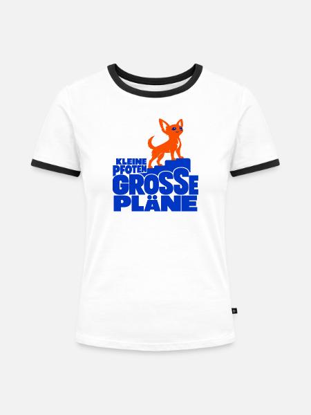 Kleine Pfoten, große Pläne – Chihuahua - Frauen Kontrast-T-Shirt - Weiß/Schwarz