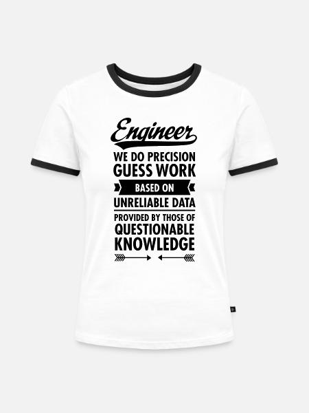 Engineer... - Frauen Kontrast-T-Shirt - Weiß/Schwarz