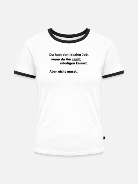 Idealer Job - Frauen Kontrast-T-Shirt - Weiß/Schwarz