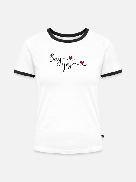 Sag ja - Frauen Kontrast-T-Shirt - Weiß/Schwarz