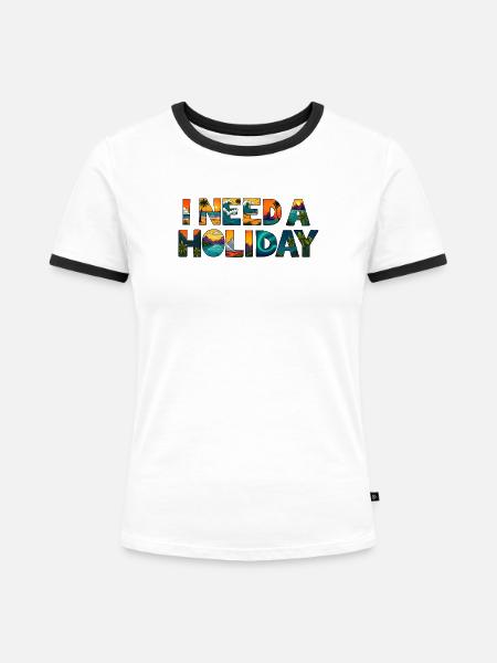ICH BRAUCHE URLAUB - Frauen Kontrast-T-Shirt - Weiß/Schwarz