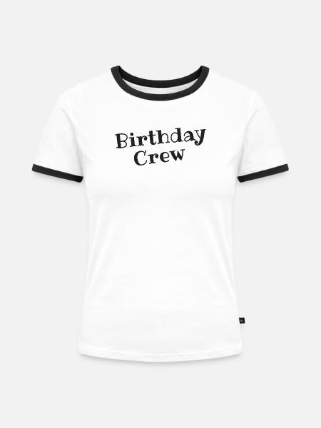 Birthday Crew - Frauen Kontrast-T-Shirt - Weiß/Schwarz