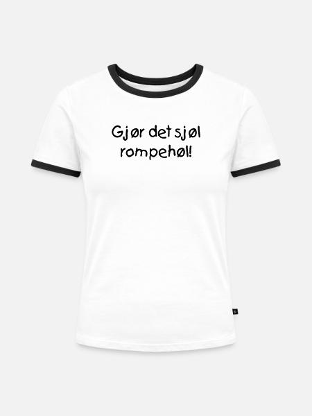 Mach es selbst Arschloch - Frauen Kontrast-T-Shirt - Weiß/Schwarz