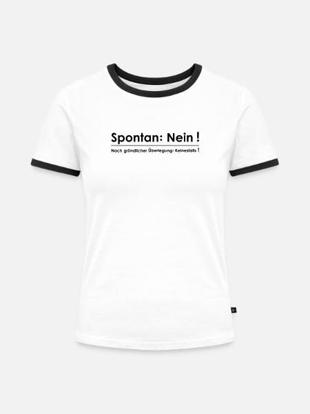 Spontan Nein - Frauen Kontrast-T-Shirt - Weiß/Schwarz