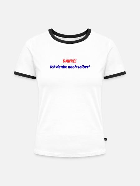 Danke! ich denke noch selber! - Frauen Kontrast-T-Shirt - Weiß/Schwarz