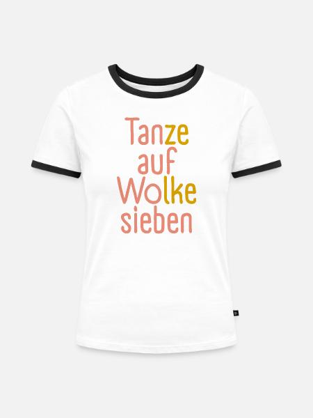 Tanze auf Wolke sieben! - Frauen Kontrast-T-Shirt - Weiß/Schwarz