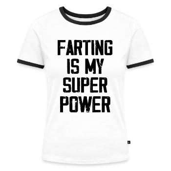 Furzen ist meine Superkraft - Lustig - Frauen Kontrast-T-Shirt - Weiß/Schwarz - Vorne - Selfina (174cm)