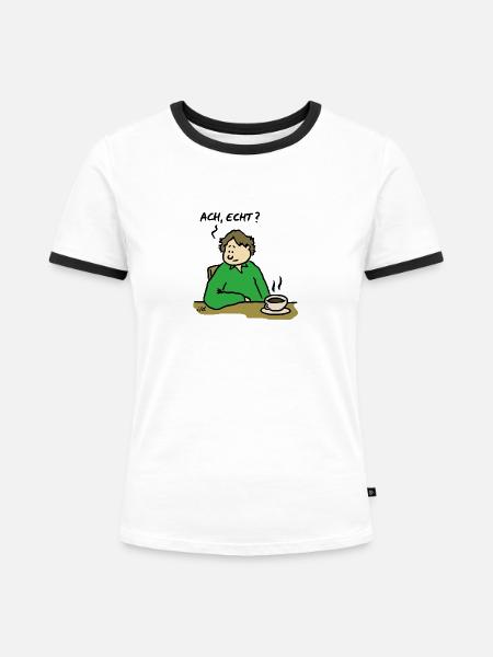 Ach, echt? - Frauen Kontrast-T-Shirt - Weiß/Schwarz