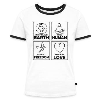Geburtsort Erde Rasse Mensch Liebe - Frauen Kontrast-T-Shirt - Weiß/Schwarz - Vorne - Selfina (174cm)