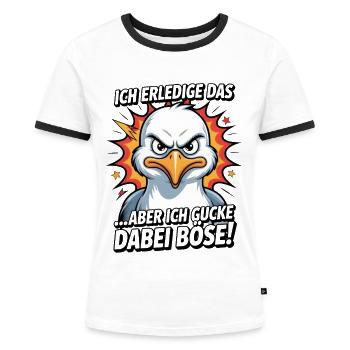 Ich mach das aber ich gucke dabei böse Möwe - Frauen Kontrast-T-Shirt - Weiß/Schwarz - Vorne - Selfina (174cm)