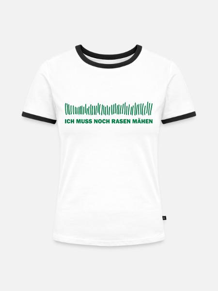 Muss noch Rasen mähen - Frauen Kontrast-T-Shirt - Weiß/Schwarz