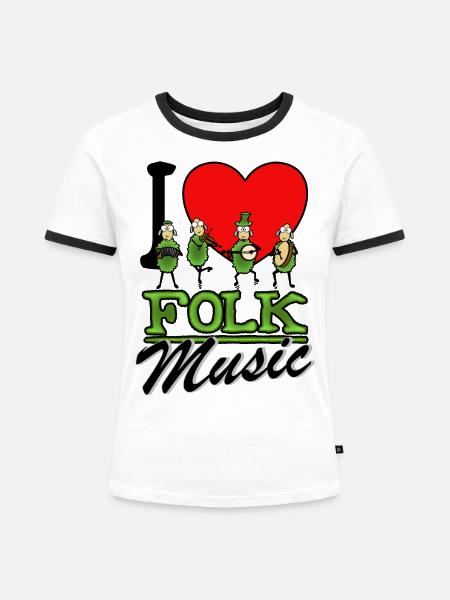 I Love Folk Music - Frauen Kontrast-T-Shirt - Weiß/Schwarz