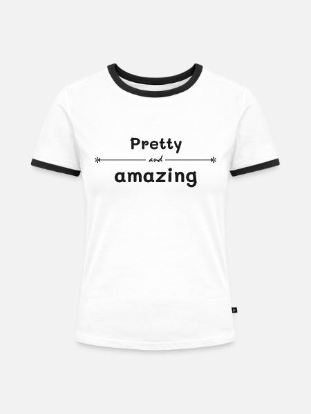 Pretty amazing - Frauen Kontrast-T-Shirt - Weiß/Schwarz