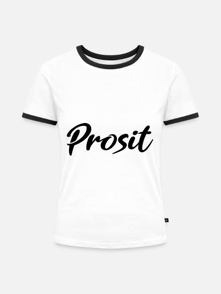 Prosit Prost Trinkspruch - Frauen Kontrast-T-Shirt - Weiß/Schwarz