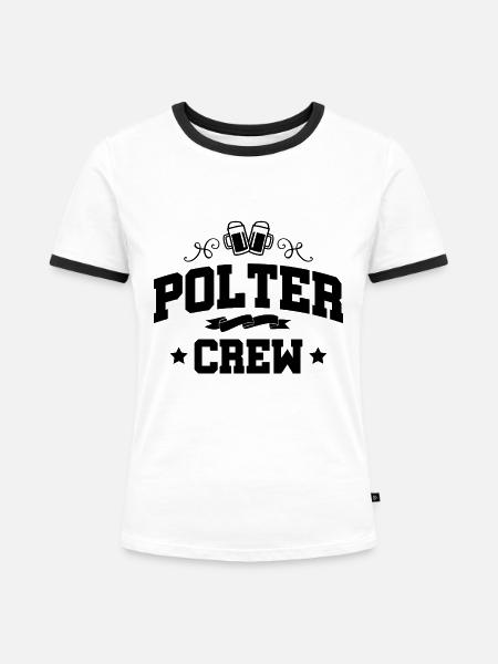 Polter Crew Polterabend Team - Frauen Kontrast-T-Shirt - Weiß/Schwarz