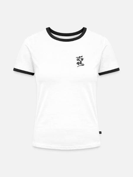 Es ist okay bestickt - Frauen Kontrast-T-Shirt - Weiß/Schwarz