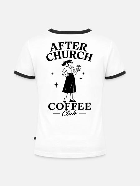 After Church Coffee - Frauen Kontrast-T-Shirt - Weiß/Schwarz