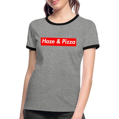 Haze & Pizza - Frauen Kontrast-T-Shirt