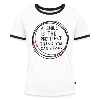 a smile is the prettiest thing you can wear - Women's Ringer T-Shirt - white/black - Front - Selfina (174cm)