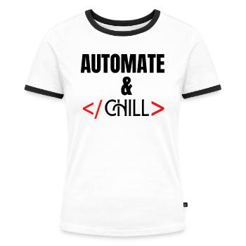 Automat und Chill - Frauen Kontrast-T-Shirt - Weiß/Schwarz - Vorne - Selfina (174cm)