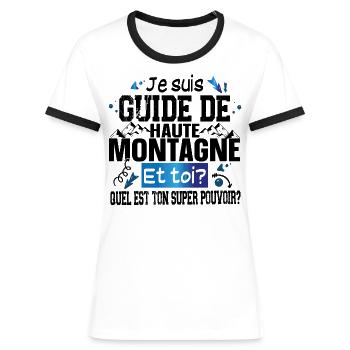 Guide Haute Montagne Super Pouvoir Cadeau Humour - T-shirt contrasté Femme - blanc/noir - Devant - Selfina (174cm)