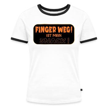Hands off snack - Women's Ringer T-Shirt - white/black - Front - Selfina (174cm)