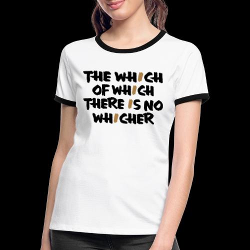 whichwhichwhich - Frauen Kontrast-T-Shirt