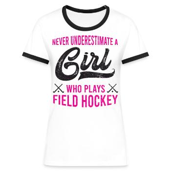 Girl Who Plays Field Hockey Gift Field Hockey - Women's Ringer T-Shirt - white/black - Front - Selfina (174cm)