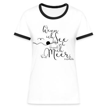 Wenn ich - Frauen Kontrast-T-Shirt - Weiß/Schwarz - Vorne - Selfina (174cm)