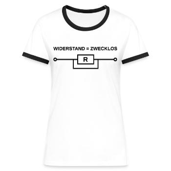 Widerstand ist Zwecklos, Physik, Elektriker - Frauen Kontrast-T-Shirt - Weiß/Schwarz - Vorne - Selfina (174cm)