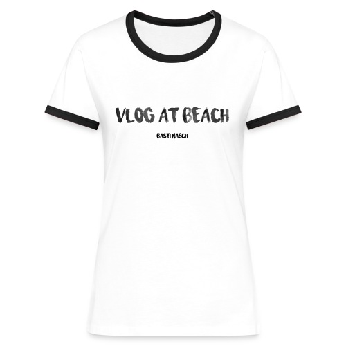 vlog at beach - Frauen Kontrast-T-Shirt