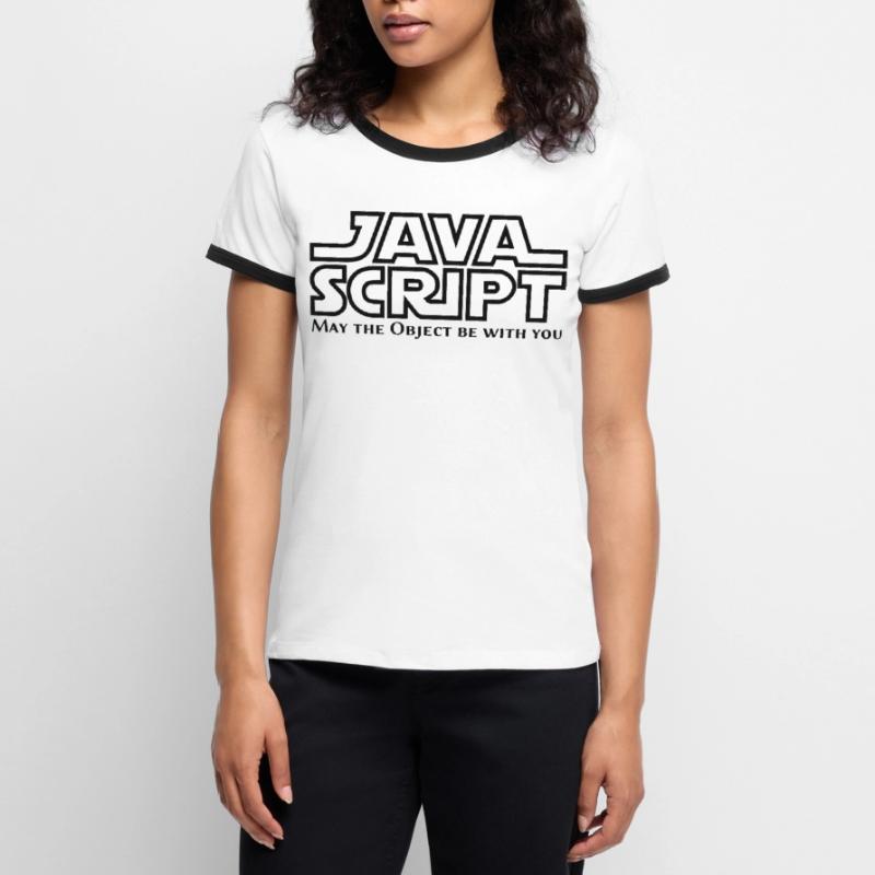 JavaScript - May the Objet be with you Women's Ringer T-Shirt