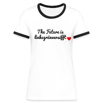 The Future is Linksgruenversifft. - Frauen Kontrast-T-Shirt - Weiß/Schwarz - Vorne - Selfina (174cm)