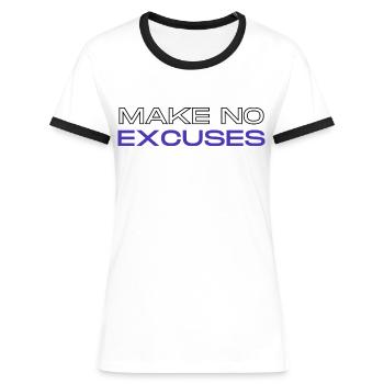 No Excuses - Women's Ringer T-Shirt - white/black - Front - Selfina (174cm)