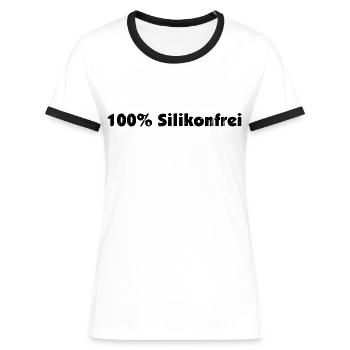 Lustiges 100% Silikonfrei Spruch Geschenk Shirt - Frauen Kontrast-T-Shirt - Weiß/Schwarz - Vorne - Selfina (174cm)