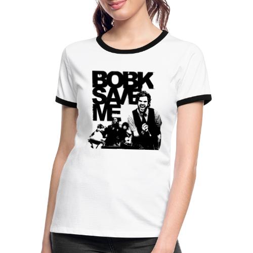 bob K - Save Me - Kontrast-T-shirt dam