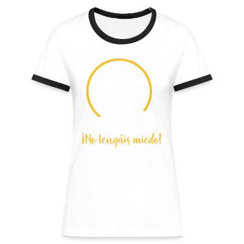 Do not be afraid - Pope John Paul II JP2 - Women's Ringer T-Shirt - white/black - Front - Selfina (174cm)