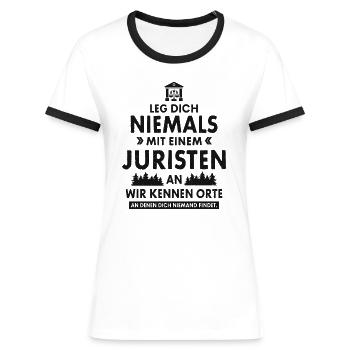 LEG DICH NIE MIT EINEM JURISTEN AN JURIST GESCHENK - Frauen Kontrast-T-Shirt - Weiß/Schwarz - Vorne - Selfina (174cm)