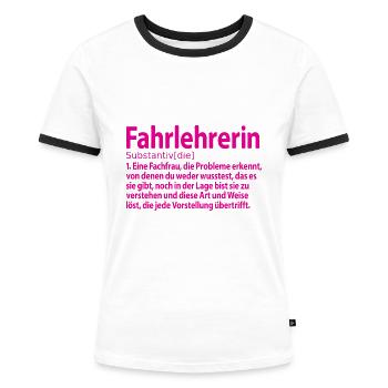 Abschiedsgeschenk Fahrleherin Verabschiedung - Frauen Kontrast-T-Shirt - Weiß/Schwarz - Vorne - Selfina (174cm)