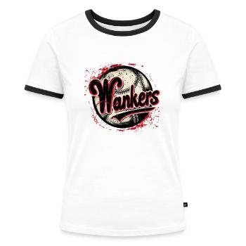 Wankers, baseball team parody - Women's Ringer T-Shirt - white/black - Front - Selfina (174cm)
