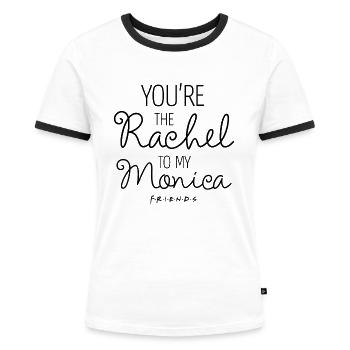 Friends Best Friends Rachel and Monica - Women's Ringer T-Shirt - white/black - Front - Selfina (174cm)