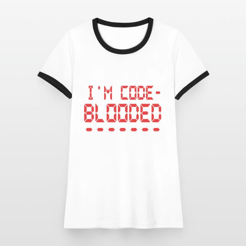 Computerprogrammierung Ich bin Code Blooded Programmierer Frauen Kontrast-T-Shirt