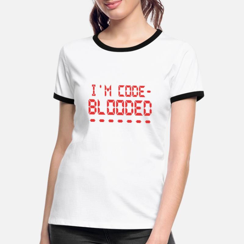 Computerprogrammierung Ich bin Code Blooded Programmierer Frauen Kontrast-T-Shirt