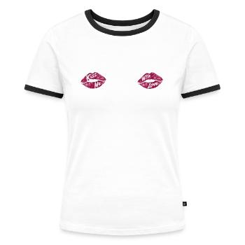 Kiss Me With Love - Women's Ringer T-Shirt - white/black - Front - Selfina (174cm)
