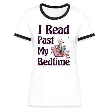 I read skeleton after bedtime - Women's Ringer T-Shirt - white/black - Front - Selfina (174cm)