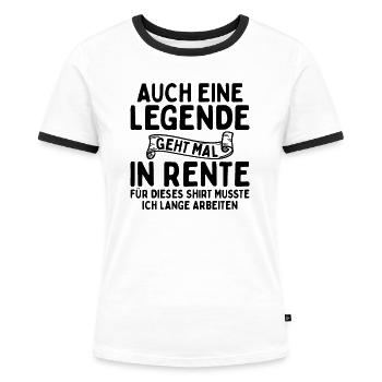 Auch Eine Legende Geht In Rente - Frauen Kontrast-T-Shirt - Weiß/Schwarz - Vorne - Selfina (174cm)