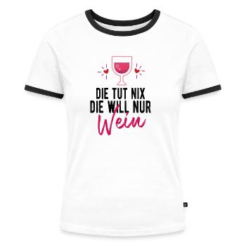Die tut nix die will nur Wein - Frauen Kontrast-T-Shirt - Weiß/Schwarz - Vorne - Selfina (174cm)